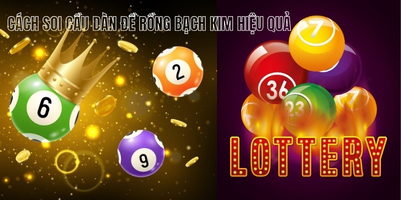 Cách Soi Cầu Bất Bại Dành Cho Lô Thủ: Dàn Đề Rồng Bạch Kim - hình ảnh - mcktyyhywz.top