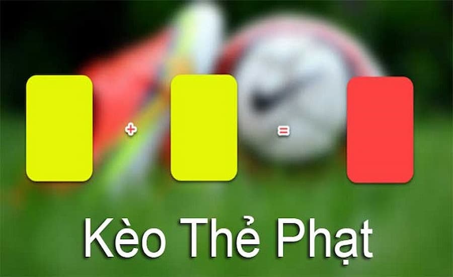 Kèo Thẻ Phạt Là Gì? Hướng Dẫn Cách Đọc Và Soi Kèo Luôn Thắng - hình ảnh - mcktyyhywz.top