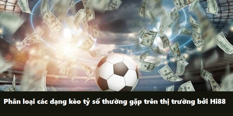 Giải thích chi tiết cược kèo tỷ số là gì mới nhất 2024 - hình ảnh - mcktyyhywz.top